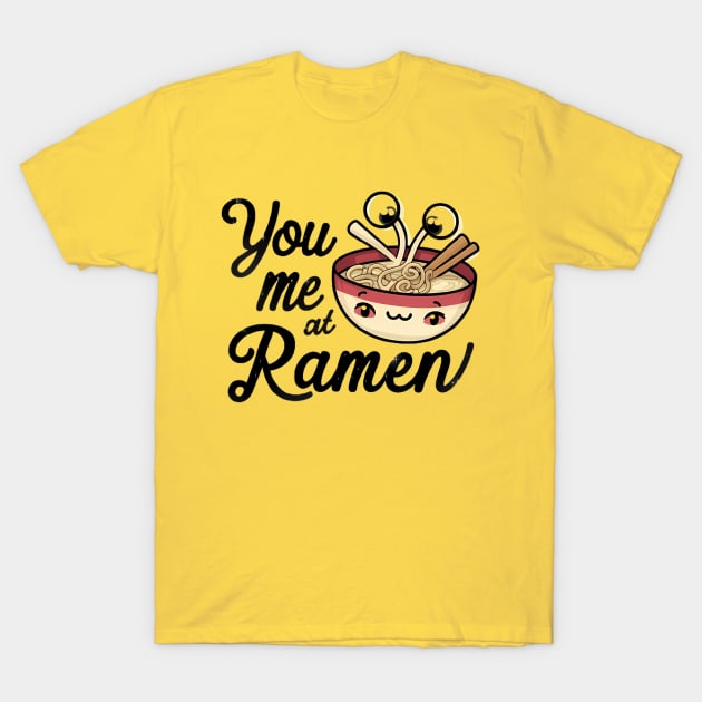 You Me at Ramen T-Shirt by NomiCrafts